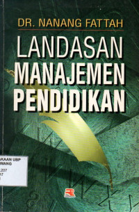 Landasan Manajemen Pendidikan