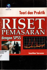 Teori dan Praktik Riset Pemasaran Dengan SPSS