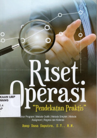 Riset Operasi: Pendekatan Praktis