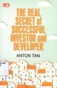 The Real Secret Of Successful Investor And Developer