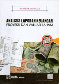 Analisis Laporan Keuangan Proyeksi Dan Valuasi Saham