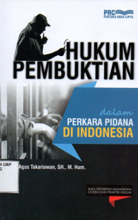 Hukum Pembuktian Dalam Perkara Pidana Di Indonesia