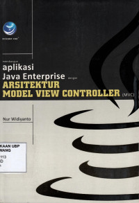 Membangun Aplikasi Java Enterprise Dengan Arsitektur Model View Controller (MVC)