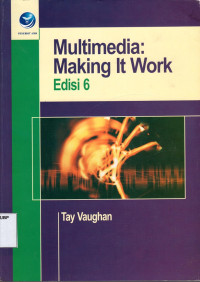 Multimedia: Making It Work