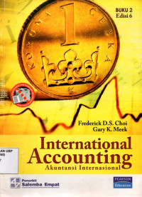 International Accounting: Akuntansi Internasional (Buku 2)