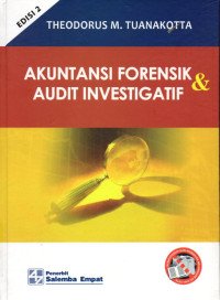 Akuntansi Forensik Dan Audit Investigatif