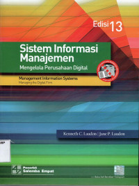 Sistem Informasi Manajemen: Mengelola Perusahaan Digital