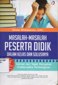 Masalah-masalah Peserta Didik Dalam Kelas dan Solusinya