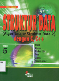 Struktur Data: Algoritma dan Struktur  Data 2 dengan C, C++