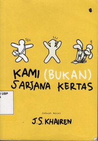 Kami (Bukan) Sarjana Kertas