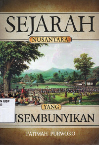 Sejarah Nusantara Yang Disembunyikan