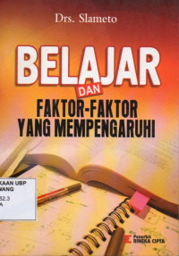 Belajar dan Faktor-faktor Yang Mempengaruhi