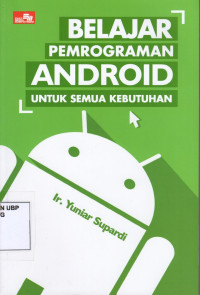 Belajar Pemograman Android Untuk Semua Kebutuhan