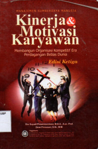 Manajemen Sumber Daya Manusia: Kinerja dan Motivasi Karyawan