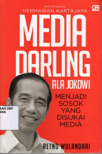 Media Darling Ala Jokowi