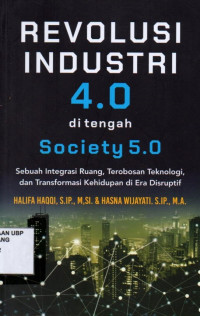 Revolusi Industri 4.0 di tengah Society 5.0