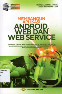 Membangun Aplikasi Android, Web dan Web Service