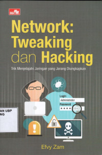 Network: Tweaking dan Hacking