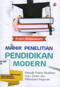 Mahir Penelitian Pendidikan Modern