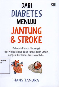 Dari Diabetes Menuju Jnatung dan Stroke