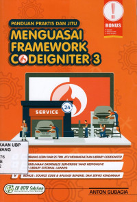 Panduan Praktis dan Jitu Menguasai Framework Codeigniter 3