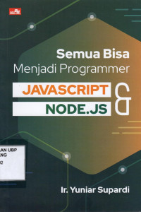 Semua Bisa Menjadi Programmer JavaScript dan Node.JS