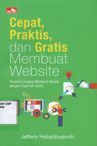 Cepat, Praktis, dan Gratis Membuat Website