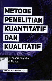 Metode Penelitian Kuantitatif dan Kualitatif