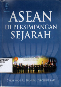 Asean di Persimpangan Sejarah