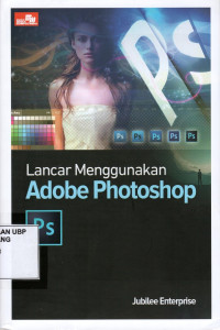 Lancar Menggunakan Adobe Photoshope