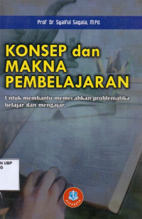 Konsep dan Makna Pembelajaran