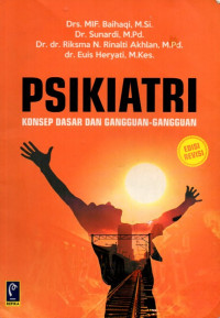 Psikiatri: Konsep Dasar Dan Gangguan Gangguan