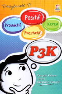 P3K: Positif, Produktif, Prestasi, Keren