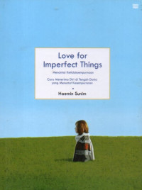 Love For Imperfect Things