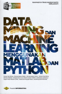 Data Mining dan Machine Leraning Menggunakan Matlab dan Python