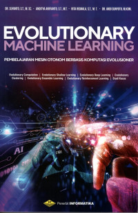 Evolutionary Machine Learning