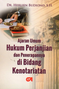 Ajaran Umum Hukum Perjanjian dan Penerapannya di Bidang Kenotariatan