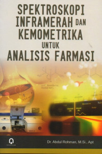 Spektroskopi Inframerah dan Kemometrika Untuk Analisis Farmasi