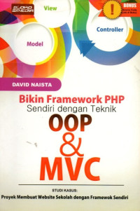 Bikin Framework PHP Sendiri Dengan Teknik OOP dan MVC