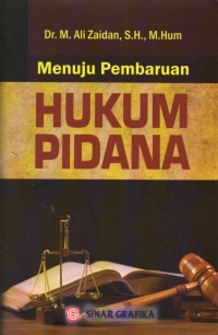 Menuju Pembaruan Hukum Pidana