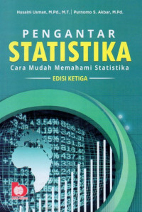 Pengantar Statistika: Cara Mudah Memahami Statistika