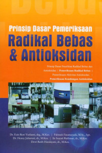 Prinsip Dasar Pemeriksaan Radikal Bebas dan Antioksidan