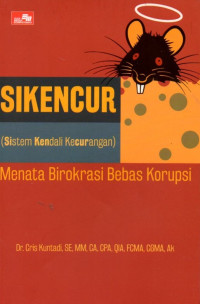 Sikencur: Menata Birokrasi Bebas Korupsi