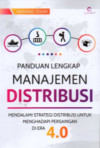 Panduan Lengkap Manajemen Distribusi