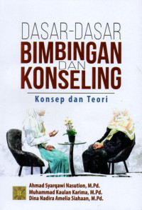 Dasar-dasar Bimbingan dan Konseling