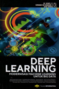 Deep Learning : Modernisasi Machine Learning Untuk Big Data