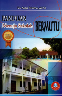 Panduan Menuju Sekolah Bermutu