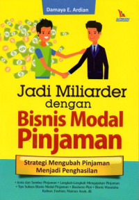 Jadi Miliader Dengan Bisnis Modal Pinjaman