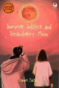 Summer Soltice And Stawberry Moon