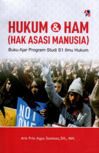 Hukum & Ham (Hak Asasi Manusia)